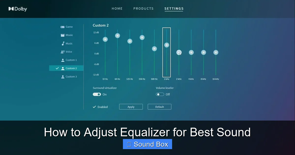 How to Adjust Equalizer for Best Sound