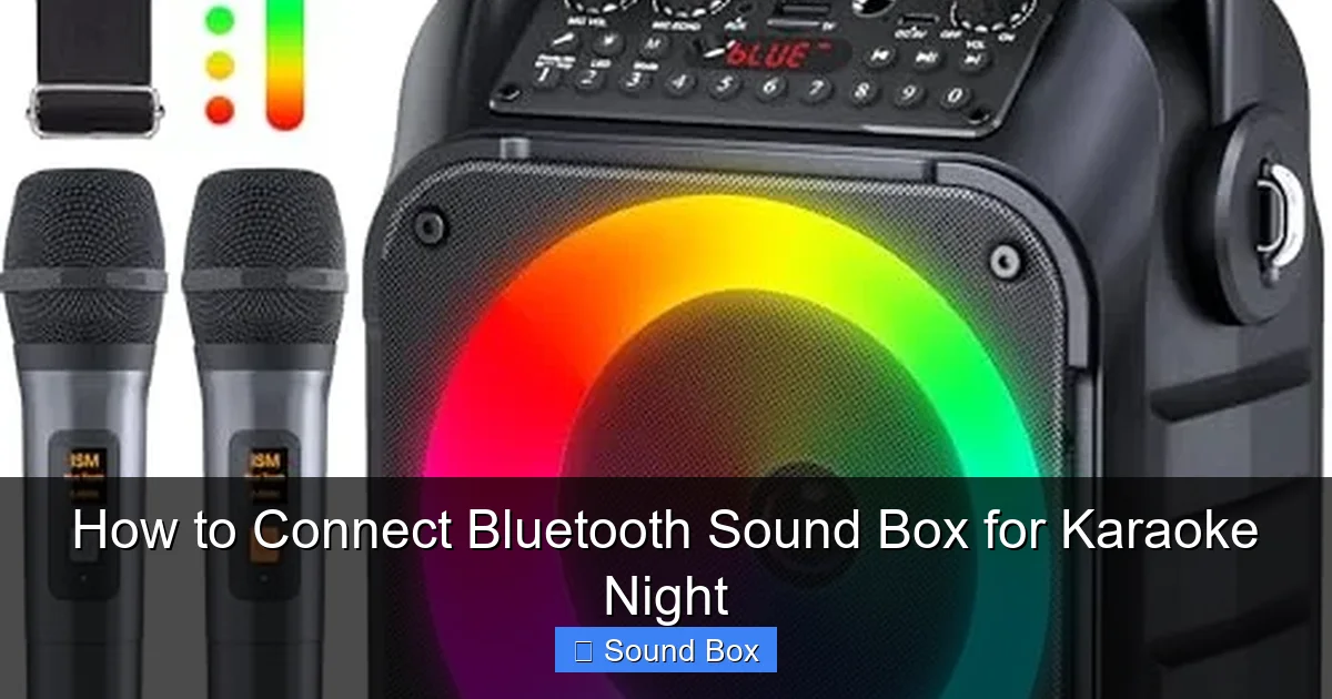 How to Connect Bluetooth Sound Box for Karaoke Night
