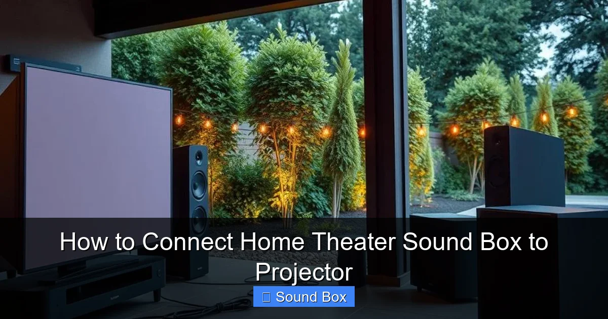 How to Connect Home Theater Sound Box to Projector