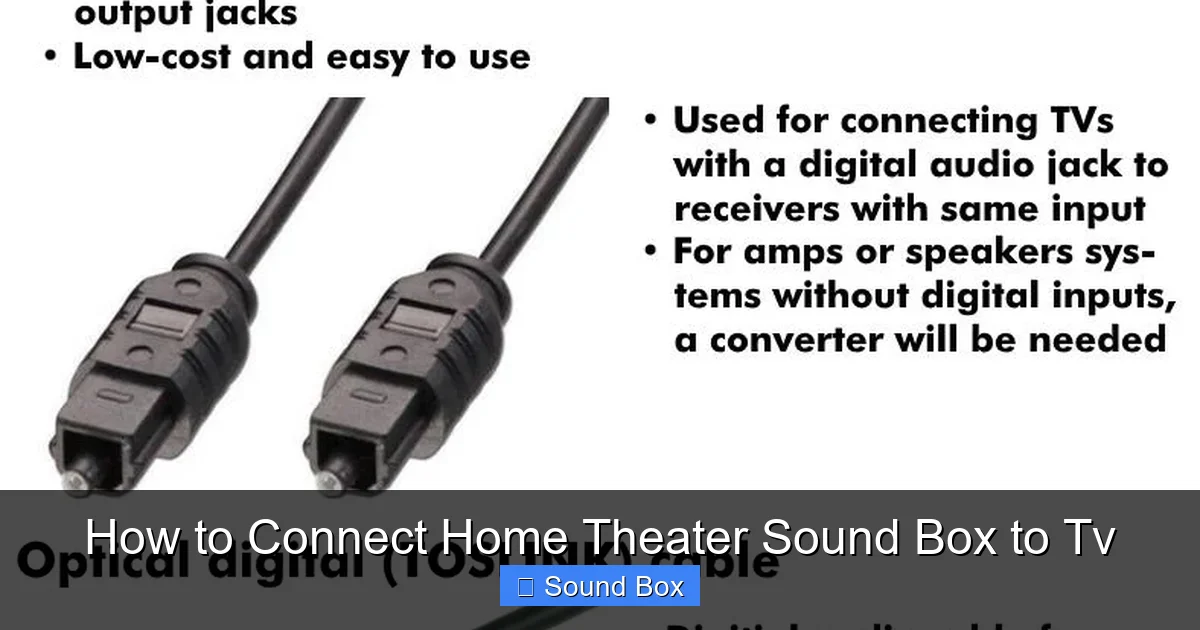 How to Connect Home Theater Sound Box to Tv