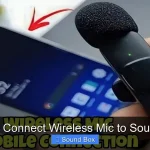 How to Connect Wireless Mic to Sound Box