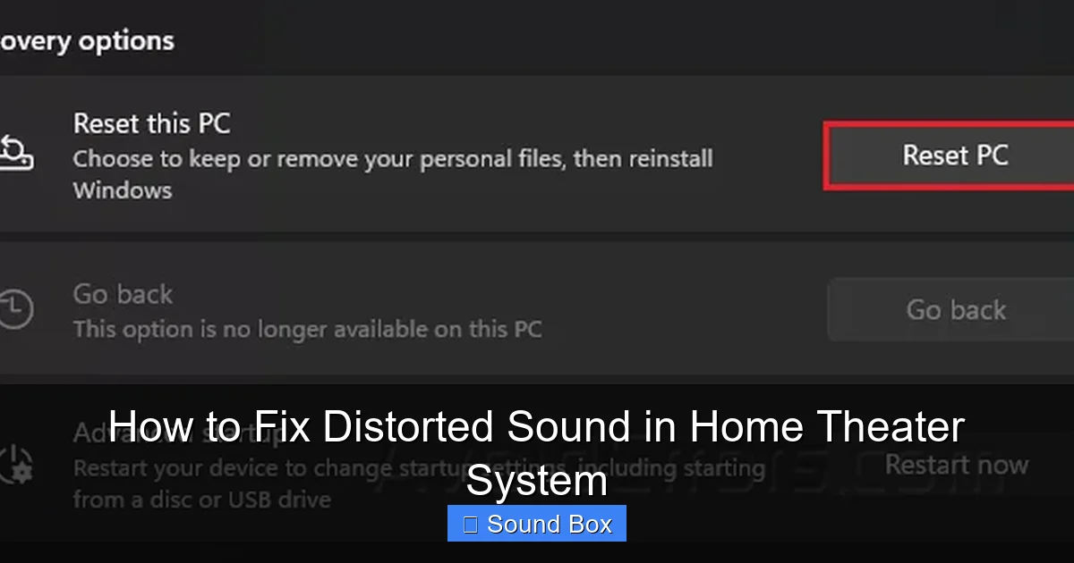 How to Fix Distorted Sound in Home Theater System