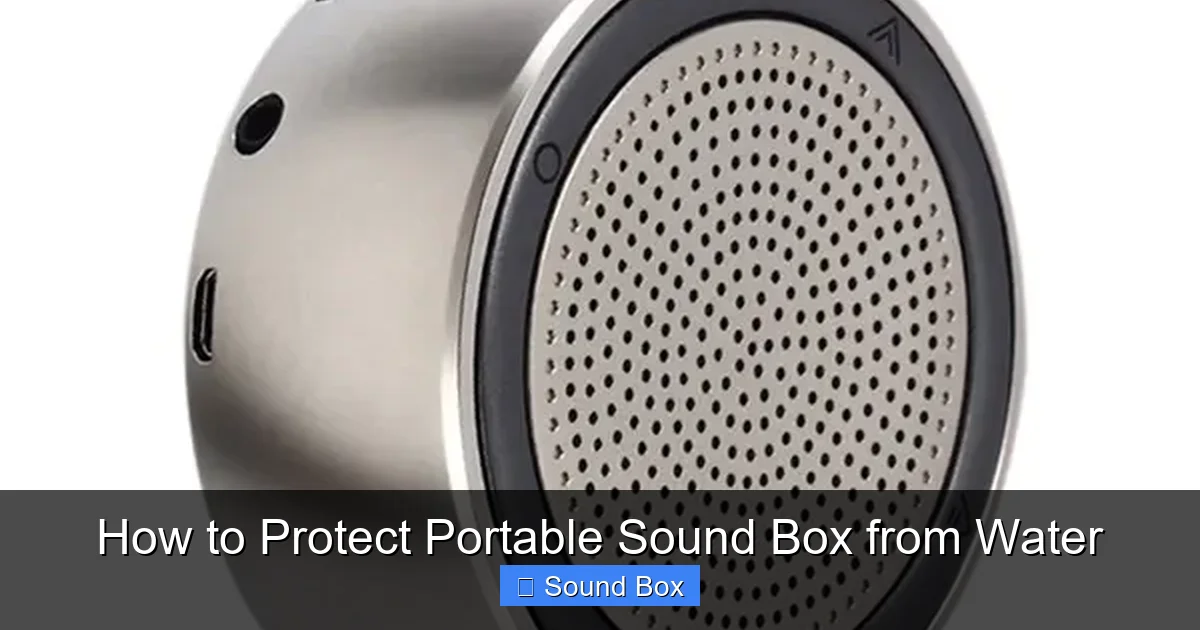 How to Protect Portable Sound Box from Water