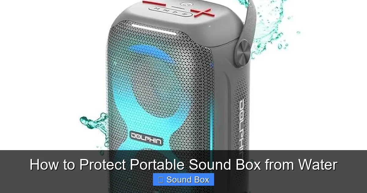 How to Protect Portable Sound Box from Water