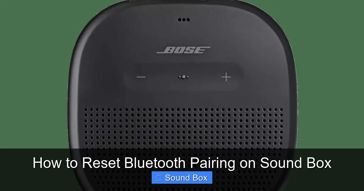 How to Reset Bluetooth Pairing on Sound Box