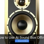How to Use Ai Sound Box Offline