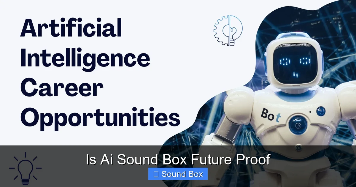 Is Ai Sound Box Future Proof