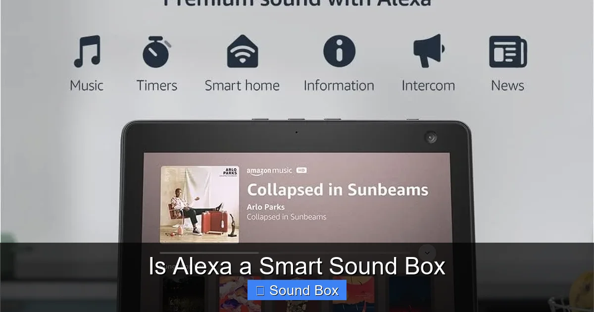 Is Alexa a Smart Sound Box