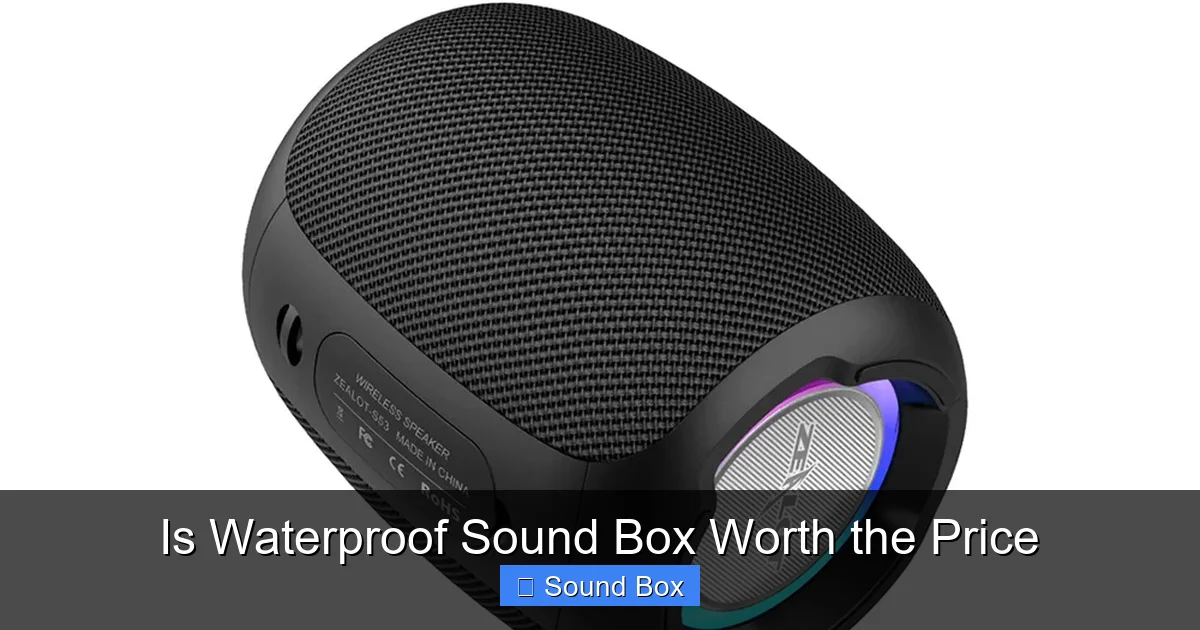 Is Waterproof Sound Box Worth the Price