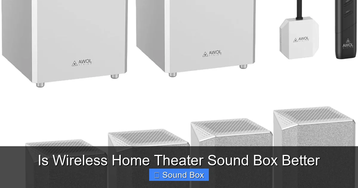 Is Wireless Home Theater Sound Box Better