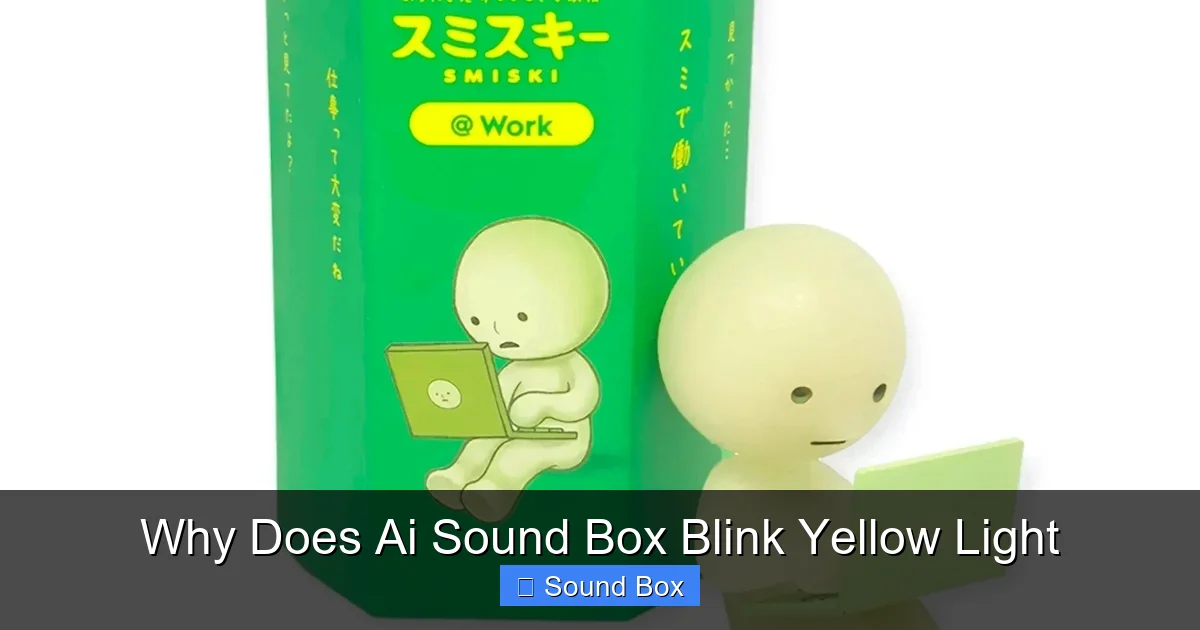 Why Does Ai Sound Box Blink Yellow Light