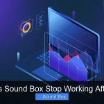 Why Does Sound Box Stop Working After Splash