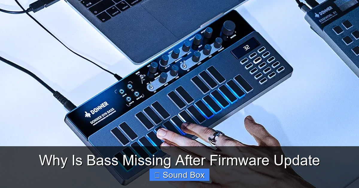 Why Is Bass Missing After Firmware Update