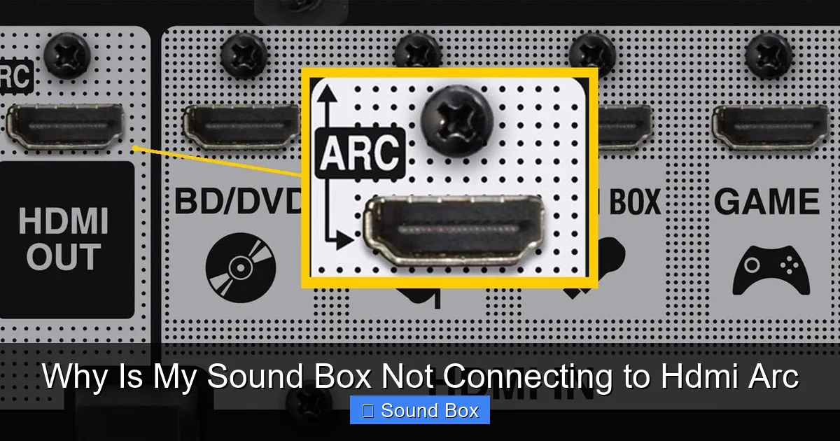 Why Is My Sound Box Not Connecting to Hdmi Arc