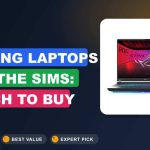 Best Gaming Laptops for The Sims: Which to Buy